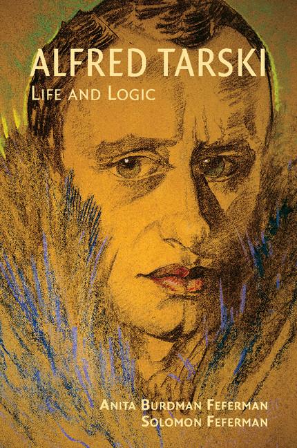 Cover: 9780521714013 | Alfred Tarski | Life and Logic | Anita Burdman Feferman (u. a.) | Buch