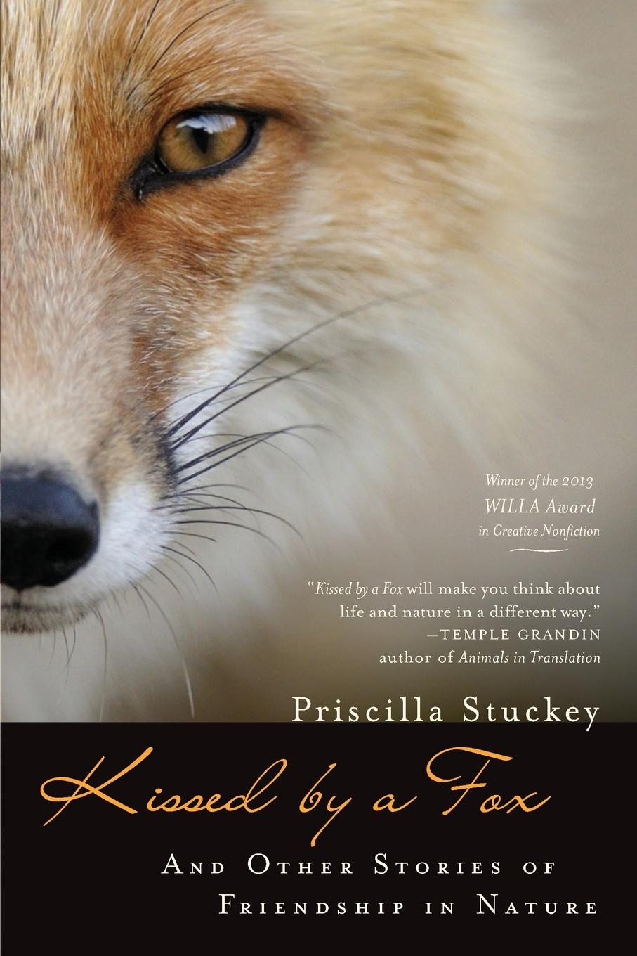 Cover: 9781582438122 | Kissed by a Fox | And Other Stories of Friendship in Nature | Stuckey