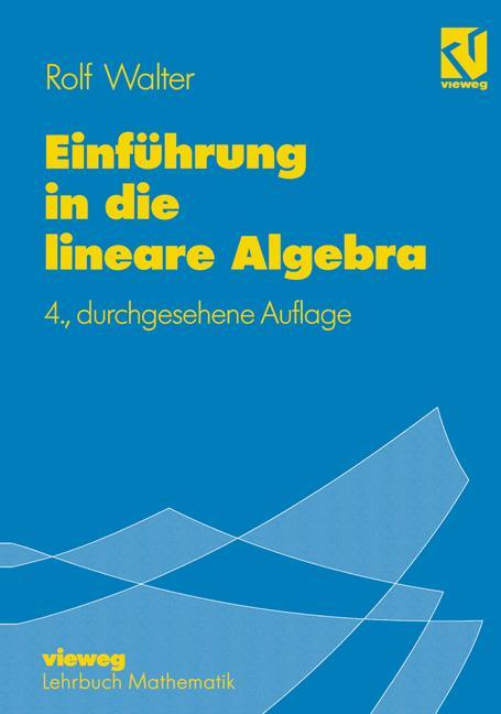 Cover: 9783528384883 | Einführung in die lineare Algebra | Rolf Walter | Taschenbuch | x