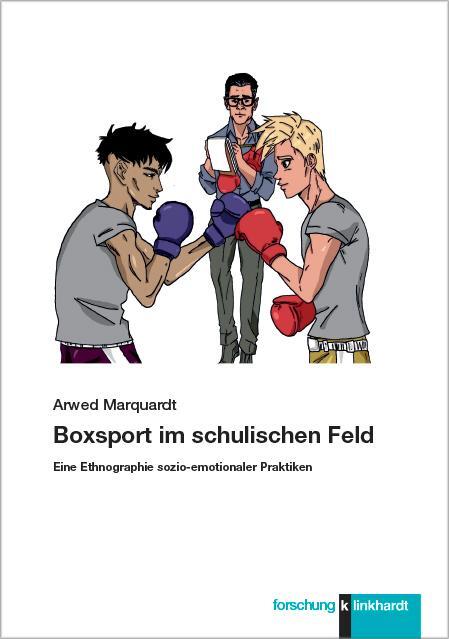 Cover: 9783781524392 | Boxsport im schulischen Feld | Arwed Marquardt | Taschenbuch | 205 S.