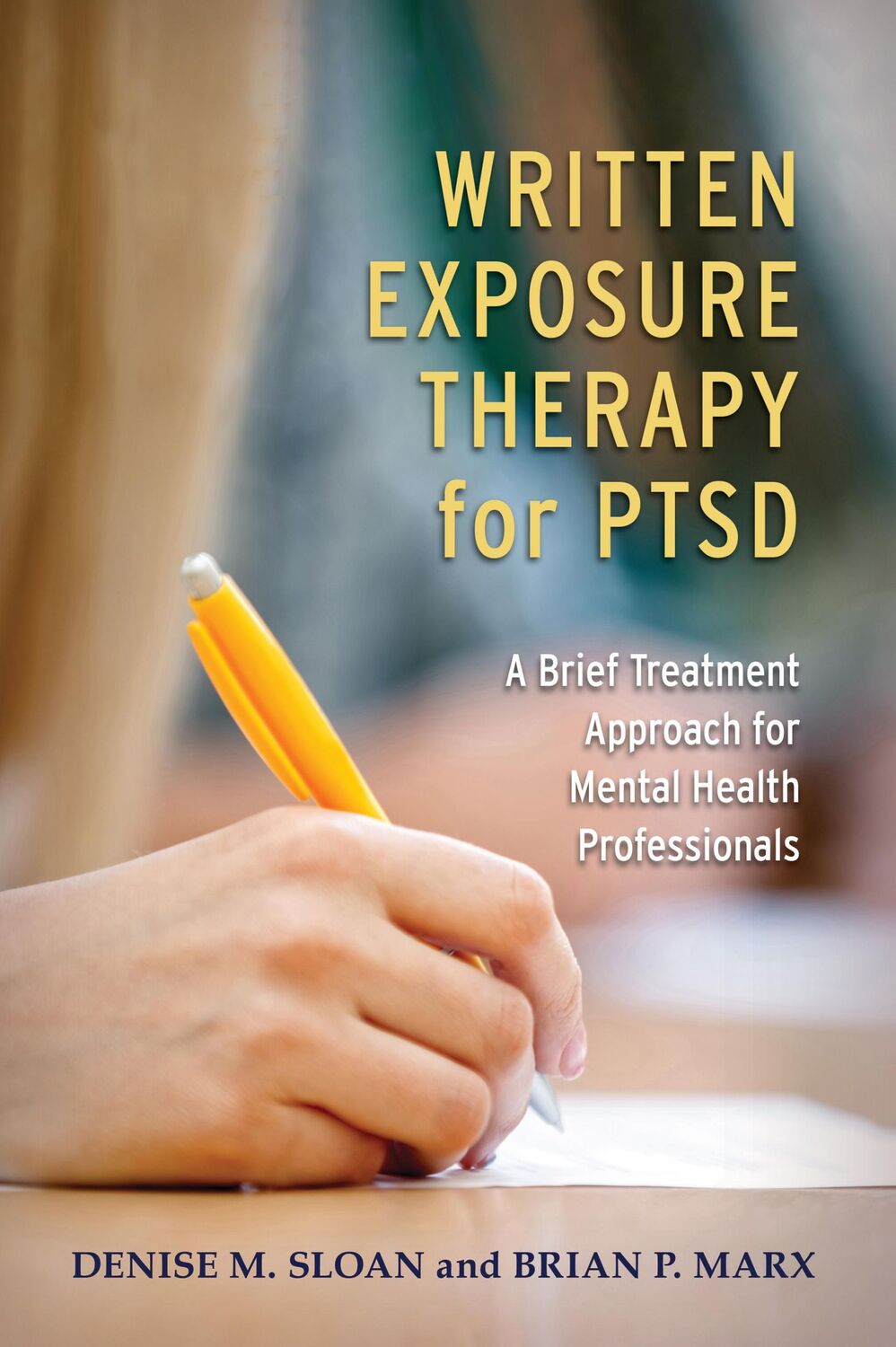 Cover: 9781433830129 | Written Exposure Therapy for PTSD | Brian P. Marx (u. a.) | Buch