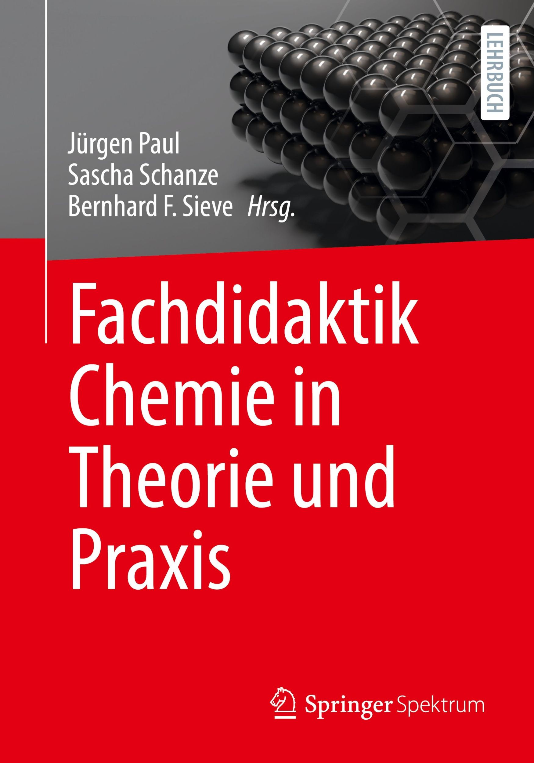 Cover: 9783662698198 | Fachdidaktik Chemie in Theorie und Praxis | Jürgen Paul (u. a.) | Buch