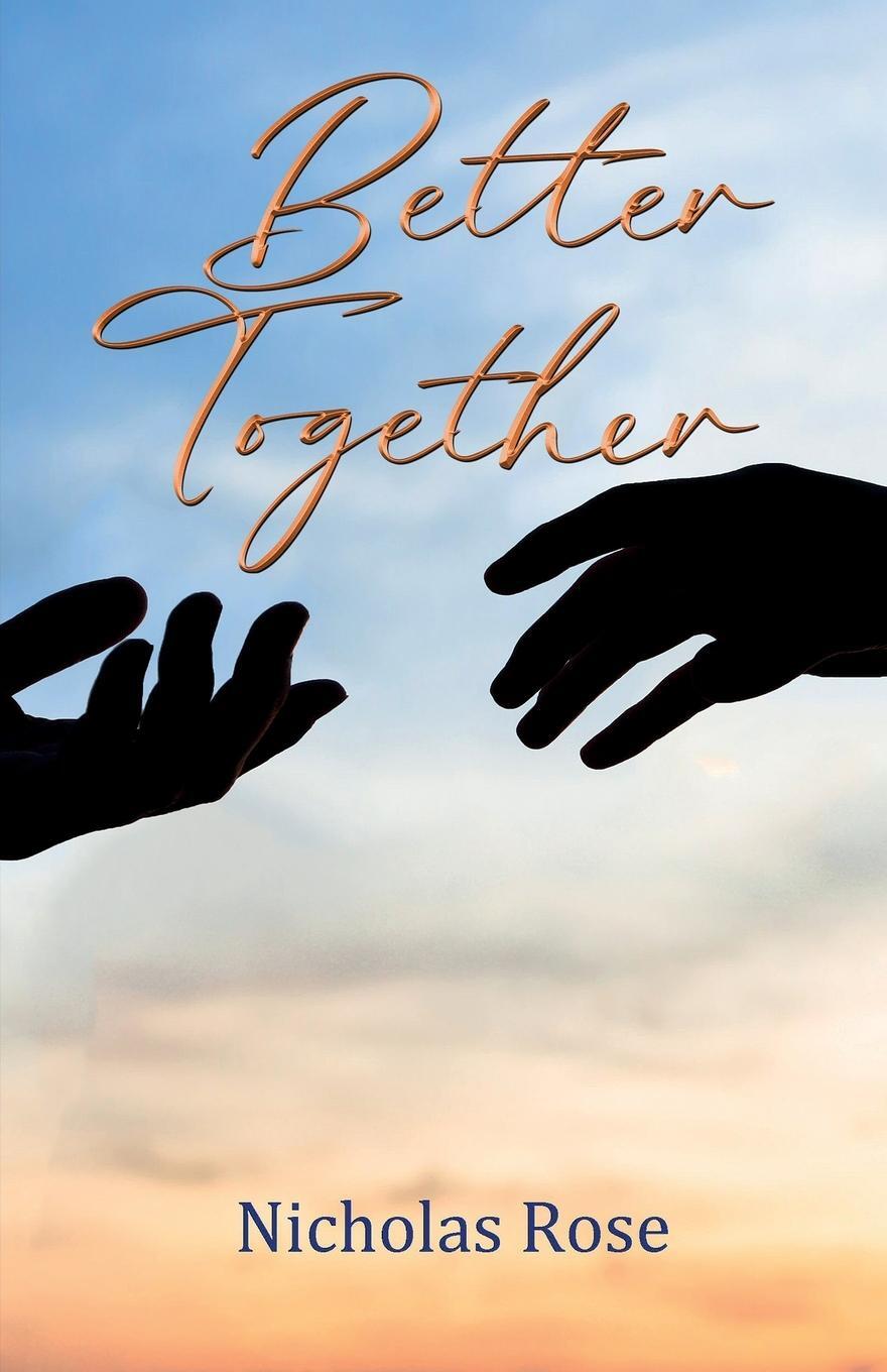 Cover: 9781915889188 | Better Together | Nicholas Rose | Taschenbuch | Paperback | Englisch