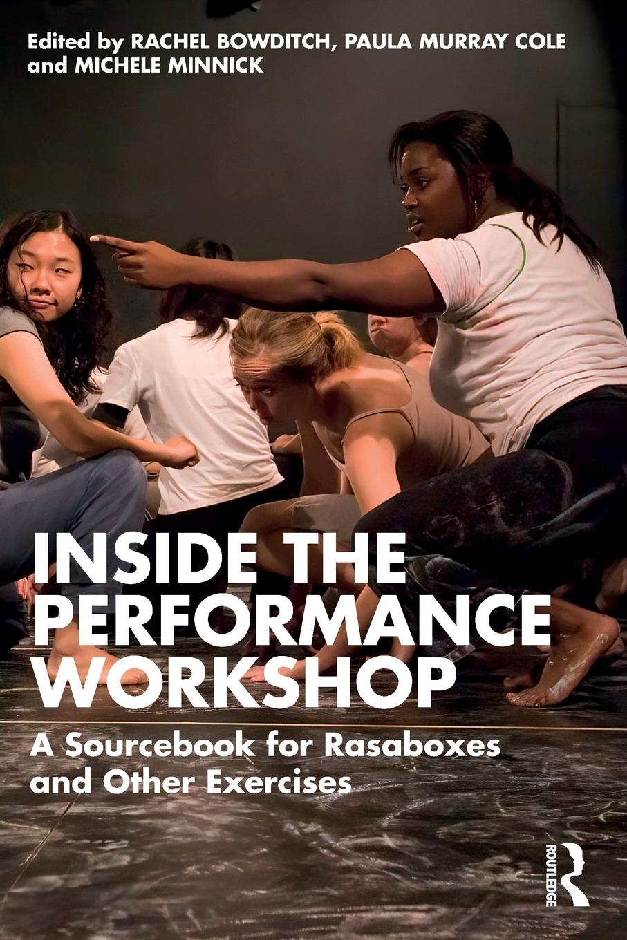 Cover: 9781138680029 | Inside The Performance Workshop | Paula Murray Cole | Taschenbuch