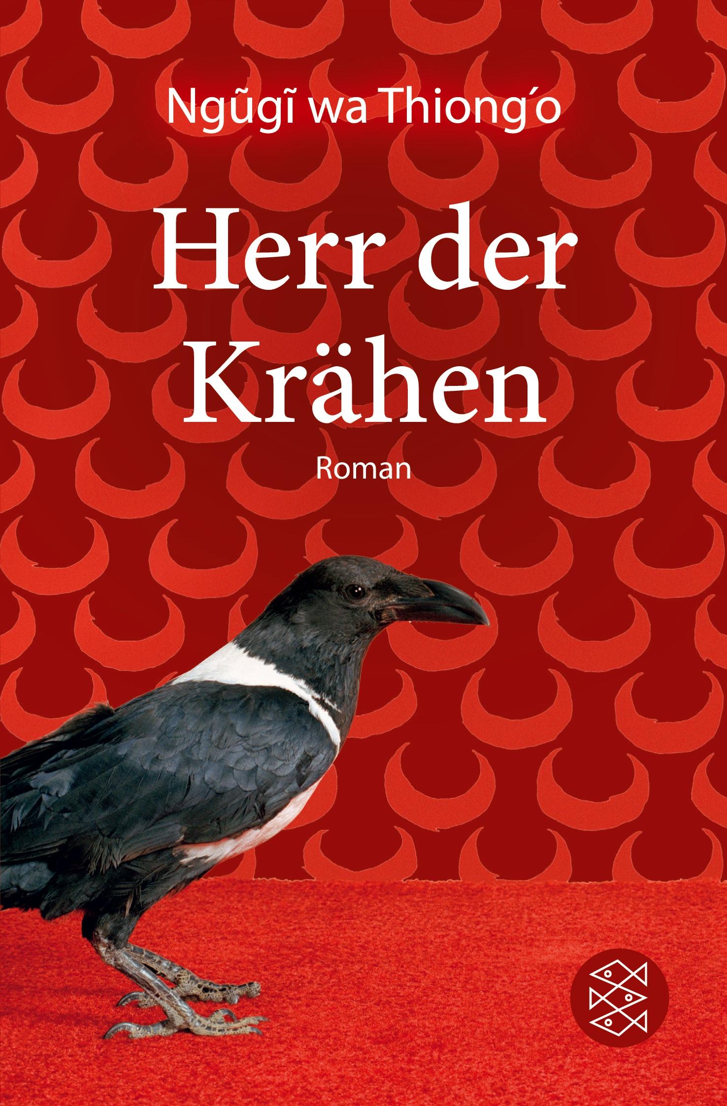 Cover: 9783596191727 | Herr der Krähen | Roman | Ng¿g¿ wa Thiong'o | Taschenbuch | 944 S.