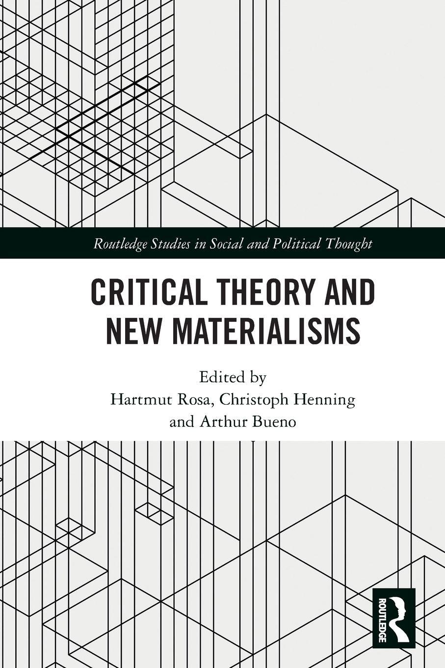 Cover: 9781032020518 | Critical Theory and New Materialisms | Hartmut Rosa (u. a.) | Buch