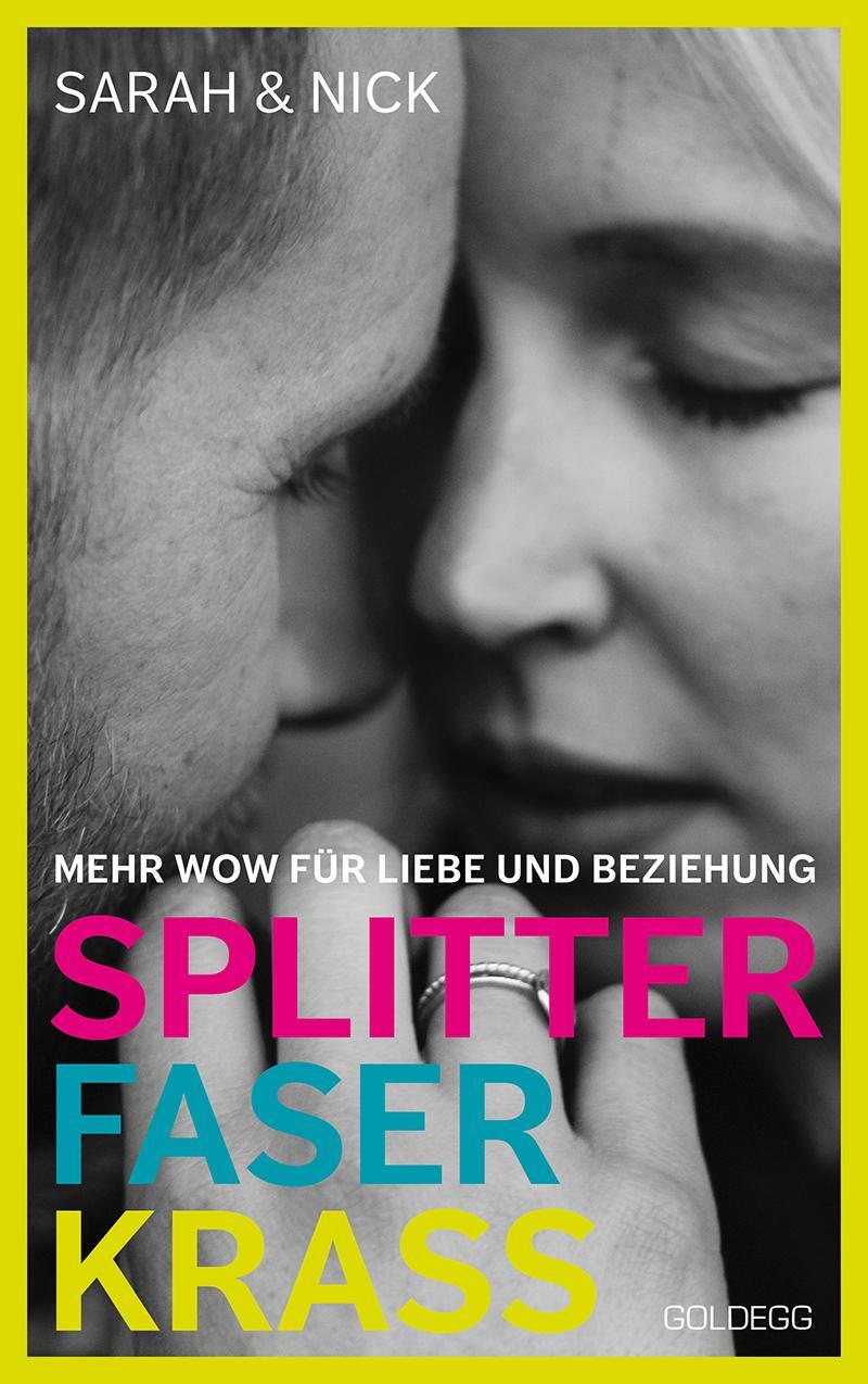 Cover: 9783990603031 | splitterfaserkrass | Mehr Wow für Liebe und Beziehung | Nick (u. a.)