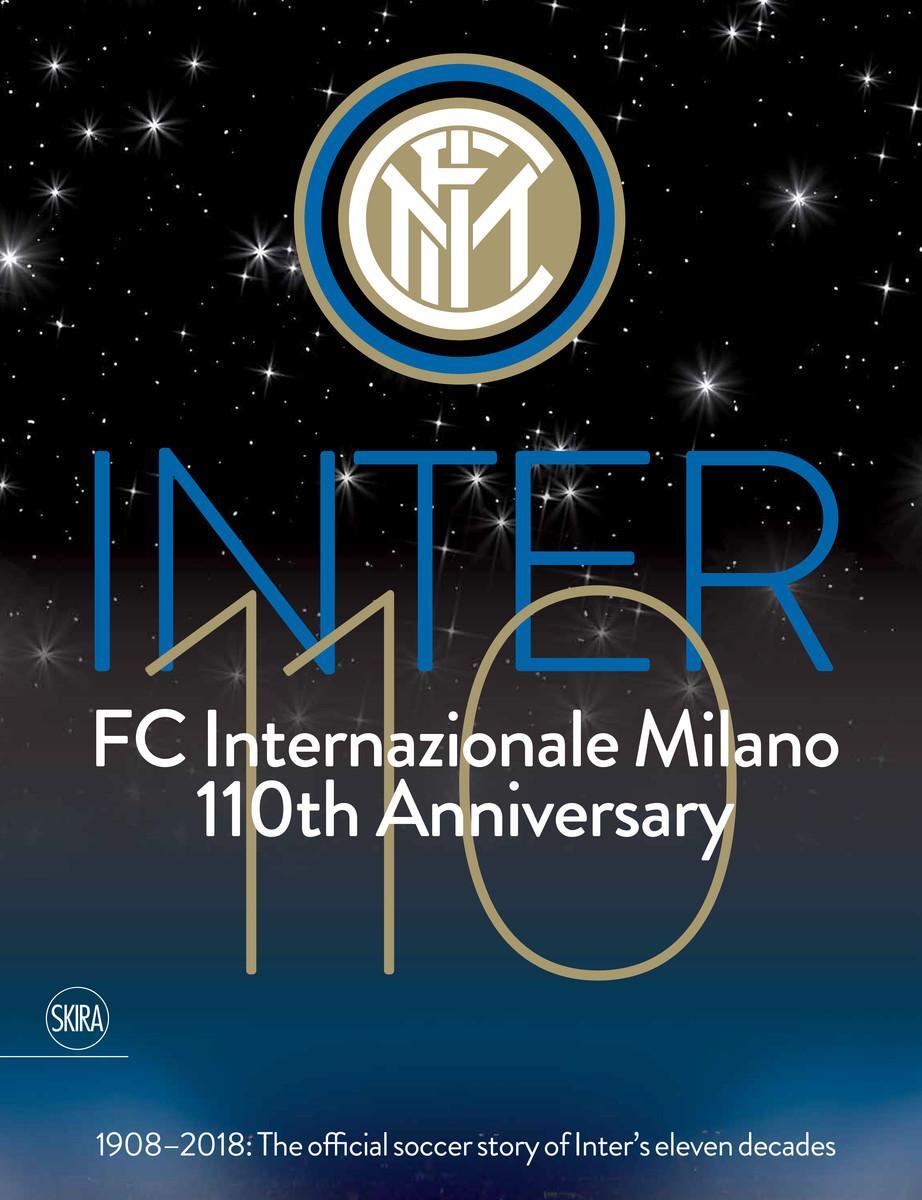 Cover: 9788857238272 | FC Internazionale Milano 110th Anniversary | Javier Zanetti (u. a.)