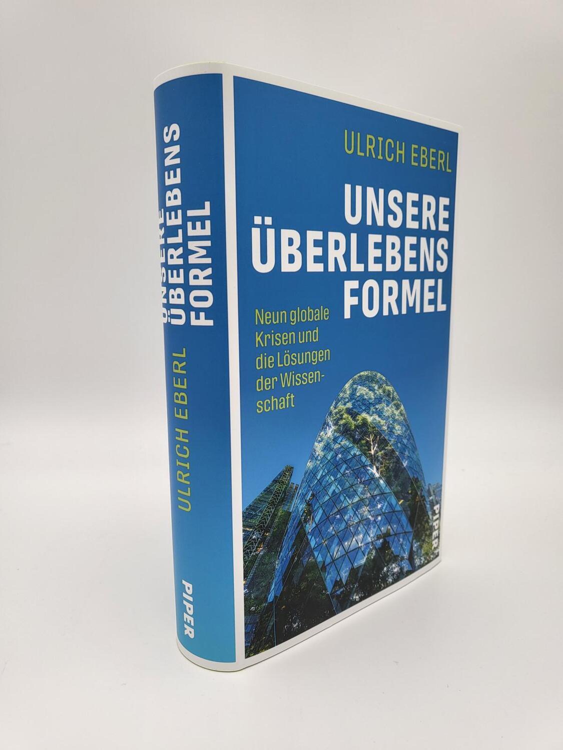 Bild: 9783492070850 | Unsere Überlebensformel | Ulrich Eberl | Buch | 416 S. | Deutsch