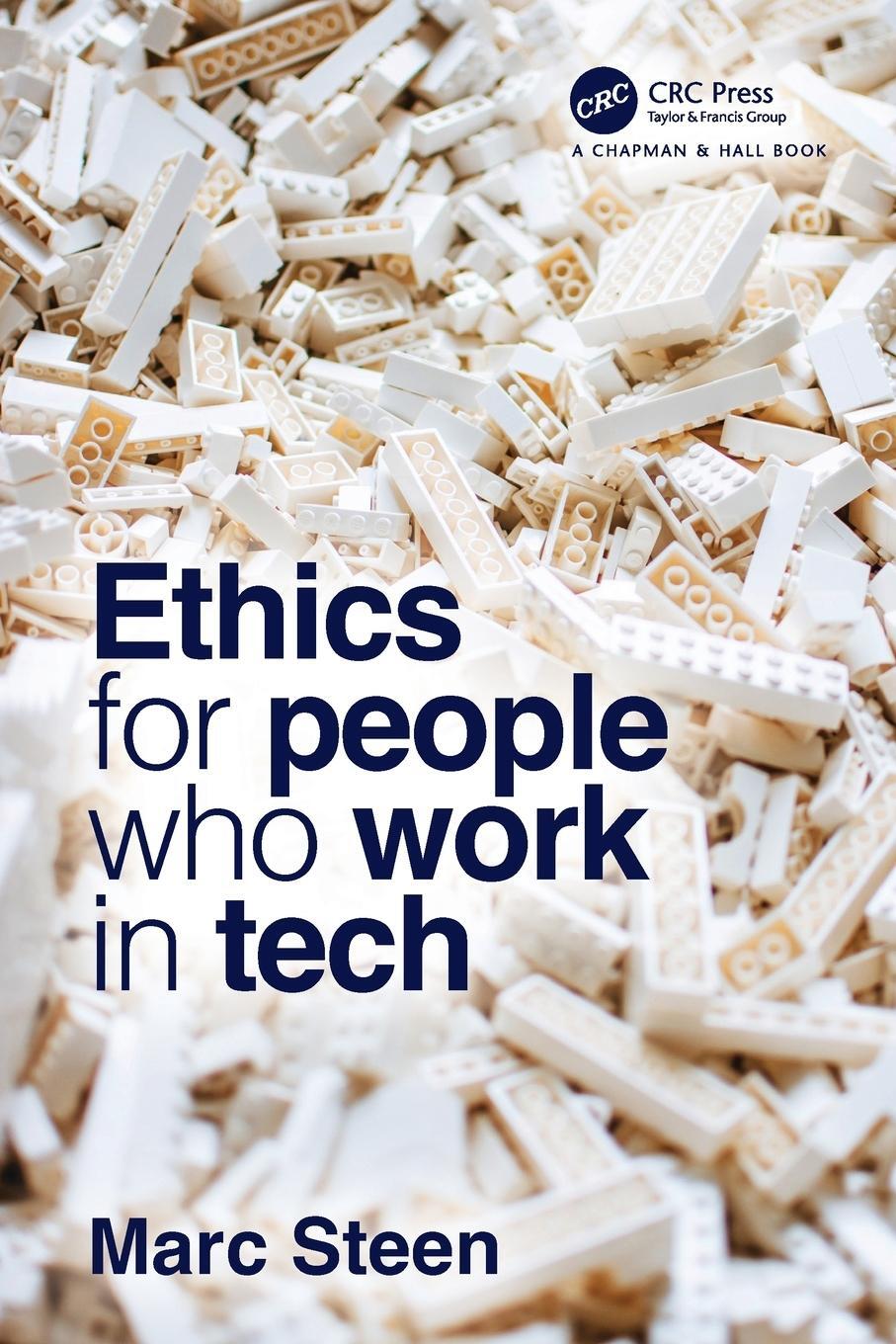 Cover: 9780367542436 | Ethics for People Who Work in Tech | Marc Steen | Taschenbuch | 2022