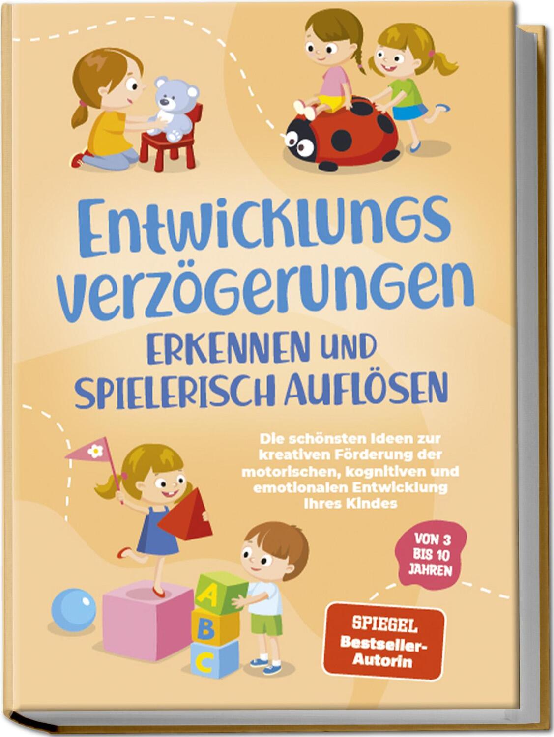 Cover: 9783757602475 | Entwicklungsverzögerungen erkennen und spielerisch auflösen: Die...