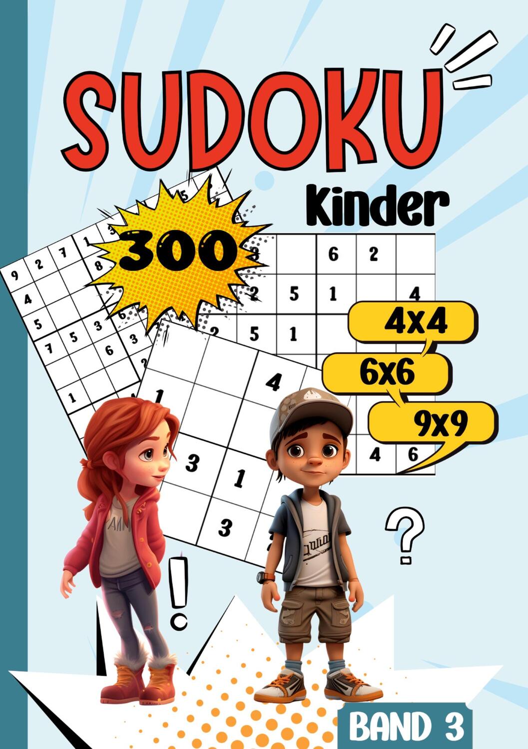 Cover: 9783384139856 | Sudoku Kinder -300 Sudoku | Nora Milles (u. a.) | Taschenbuch | 112 S.