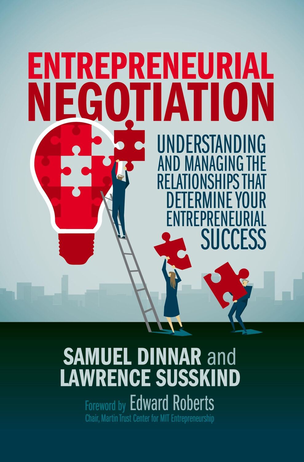 Cover: 9783030064563 | Entrepreneurial Negotiation | Samuel Dinnar (u. a.) | Taschenbuch