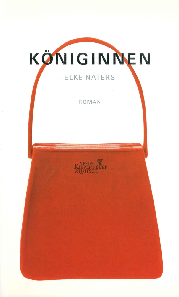 Cover: 9783462027440 | Königinnen | Roman | Elke Naters | Buch | 160 S. | Deutsch | 1998