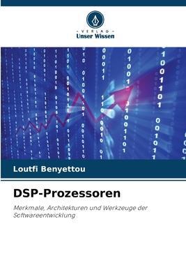 Cover: 9786206296492 | DSP-Prozessoren | Loutfi Benyettou | Taschenbuch | Paperback | 52 S.