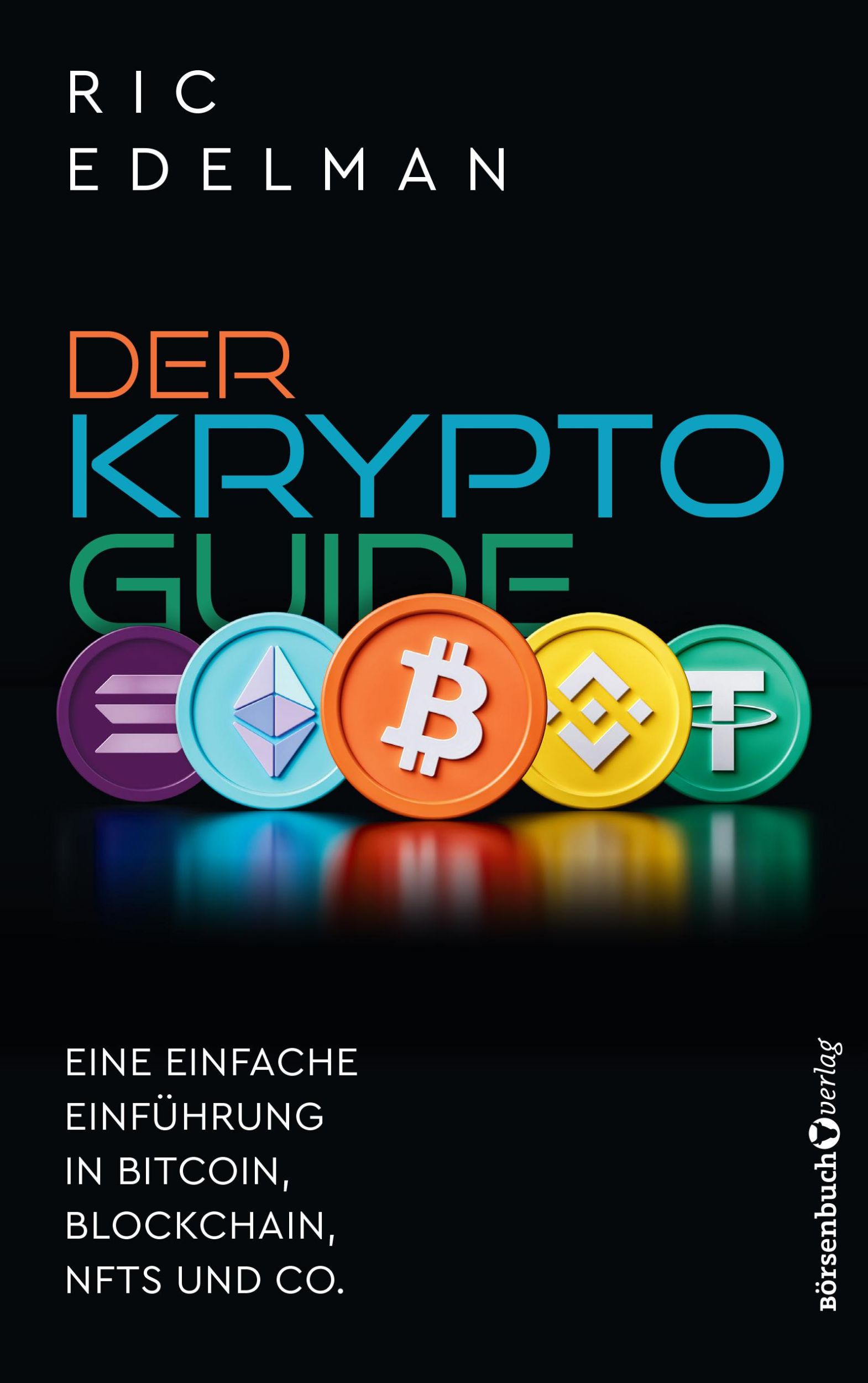 Cover: 9783864708992 | Der Krypto-Guide | Ric Edelman | Taschenbuch | 350 S. | Deutsch | 2023