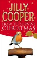 Cover: 9780552155663 | How to Survive Christmas | Jilly Cooper | Taschenbuch | 155 S. | 2007