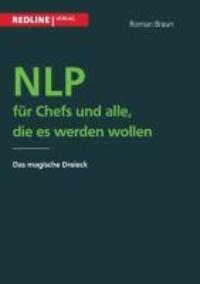 Cover: 9783868813890 | NLP für Chefs und alle, die es werden wollen | Das magische Dreieck