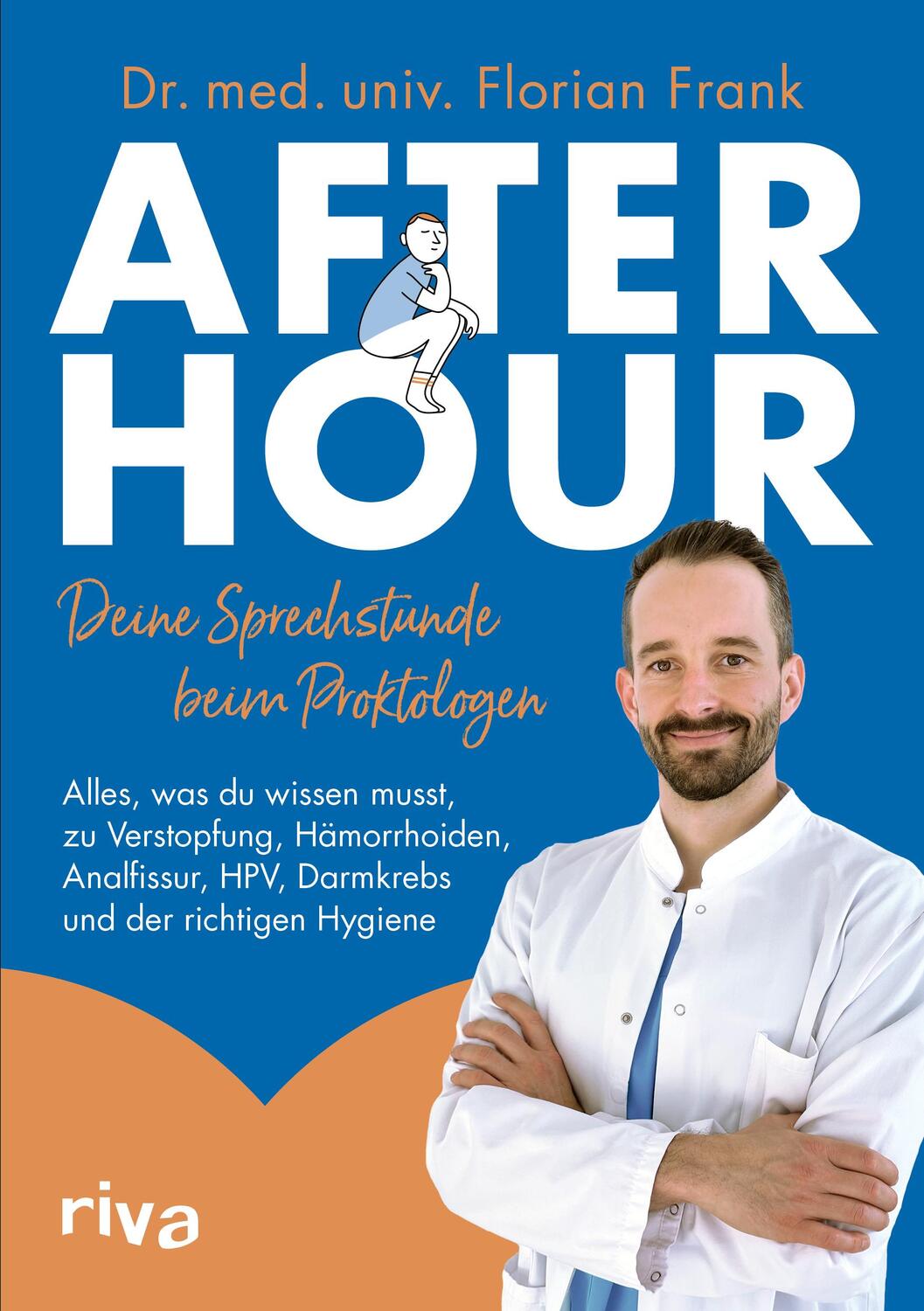 Cover: 9783742324283 | After Hour - deine Sprechstunde beim Proktologen | Florian Frank