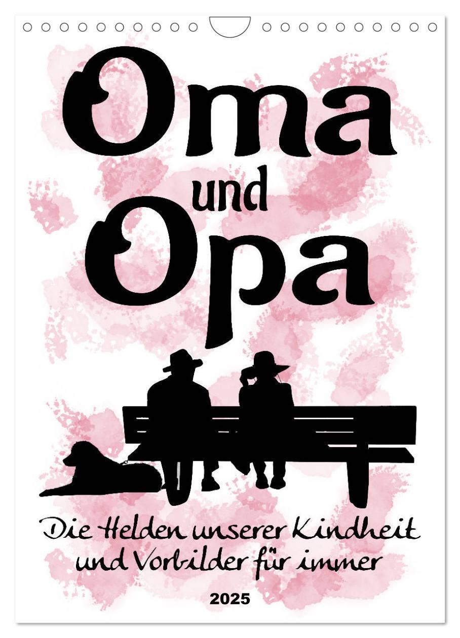 Cover: 9783435939343 | Oma und Opa, die Helden unserer Kindheit (Wandkalender 2025 DIN A4...