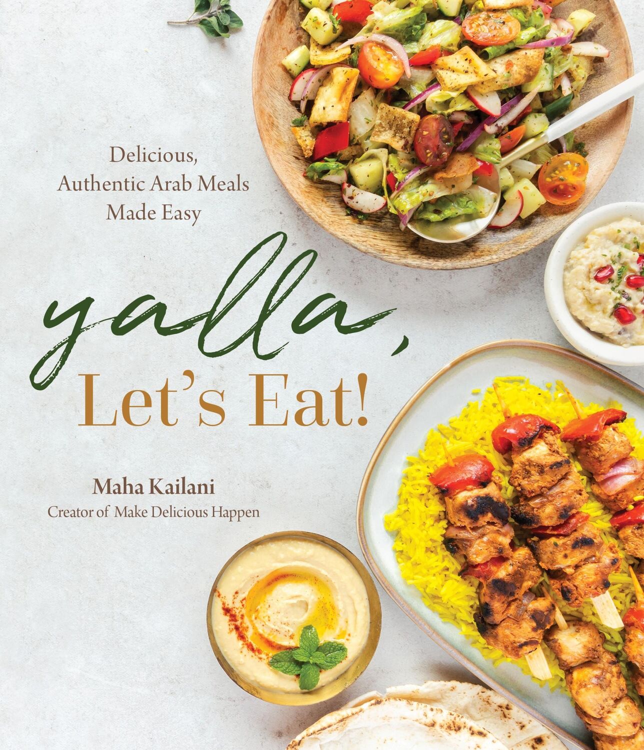 Cover: 9781645678854 | Yalla, Let's Eat! | Delicious, Authentic Arab Meals Made Easy | Buch