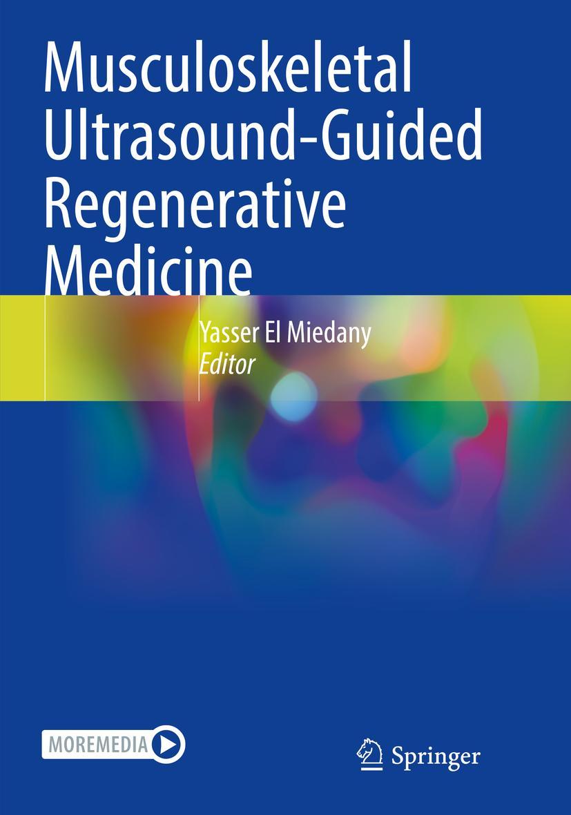 Cover: 9783030982584 | Musculoskeletal Ultrasound-Guided Regenerative Medicine | Miedany