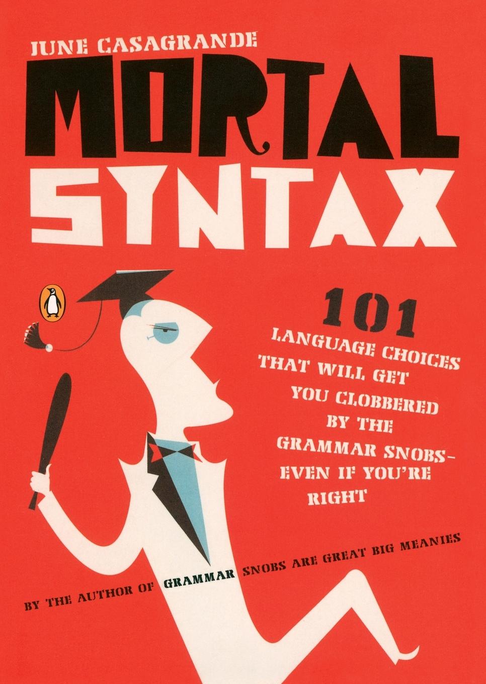 Cover: 9780143113324 | Mortal Syntax | June Casagrande | Taschenbuch | Englisch | 2008