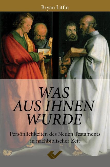 Cover: 9783863531492 | Was aus ihnen wurde | Bryan Litfin | Taschenbuch | 251 S. | Deutsch