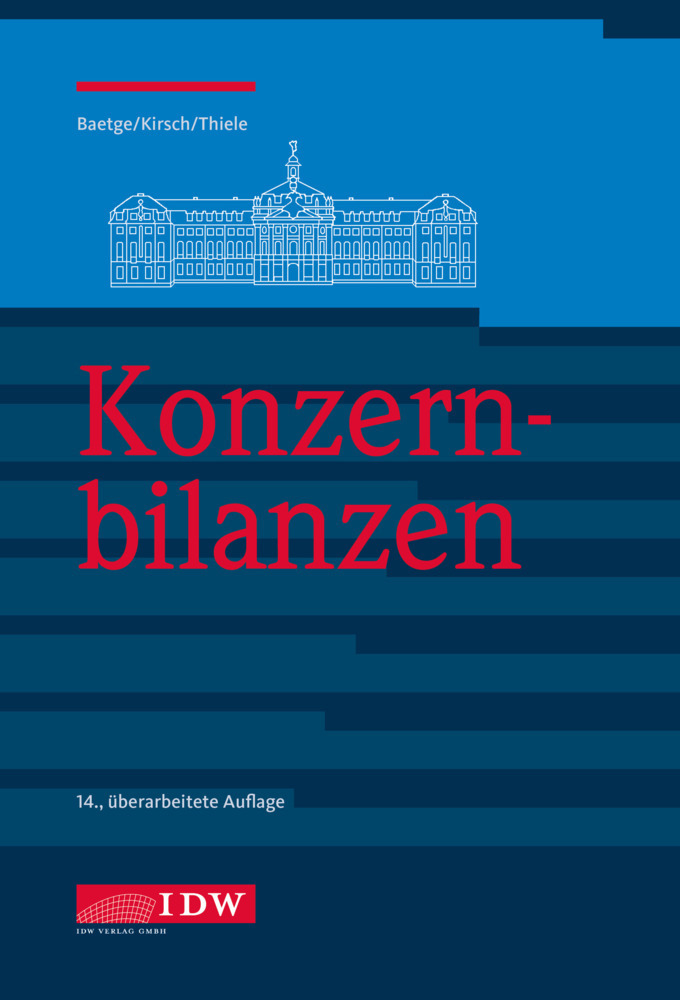 Cover: 9783802127076 | Konzernbilanzen, 14. Auflage | Jörg Baetge (u. a.) | Buch | Deutsch