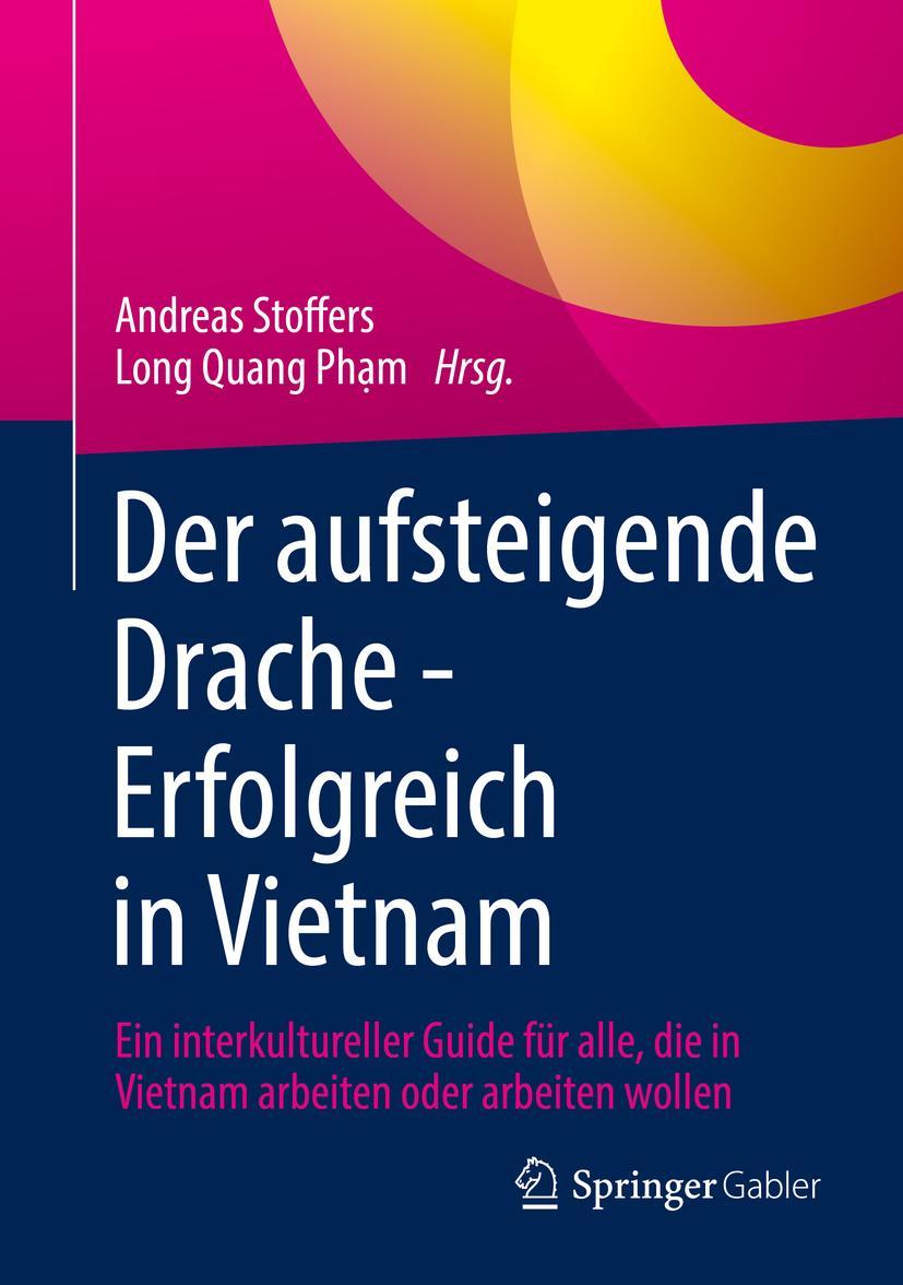 Cover: 9783658342388 | Der aufsteigende Drache - Erfolgreich in Vietnam | Ph¿m (u. a.) | Buch