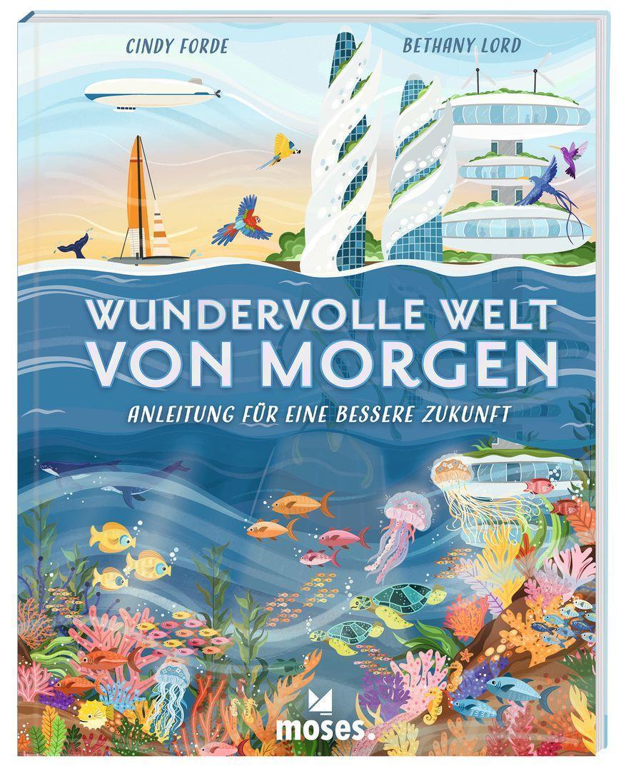 Cover: 9783964552662 | Wundervolle Welt von Morgen | Anleitung für eine bessere Zukunft