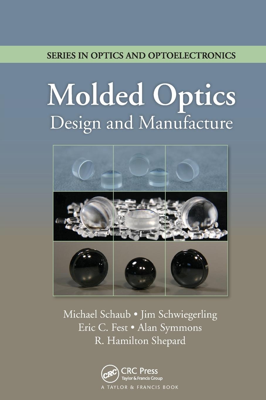 Cover: 9780367576974 | Molded Optics | Design and Manufacture | Michael Schaub (u. a.) | Buch