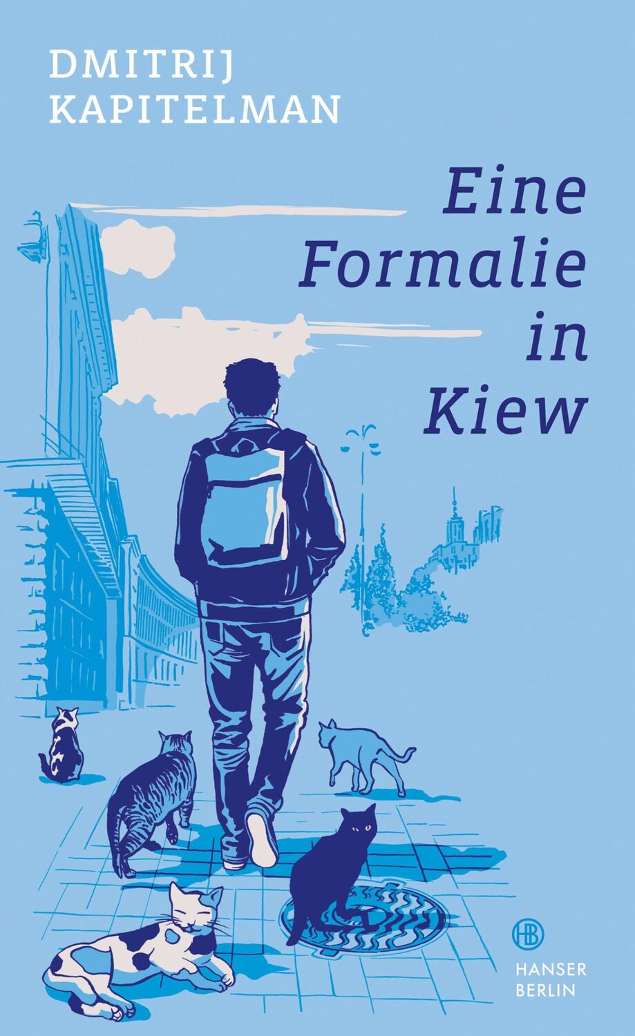 Cover: 9783446269378 | Eine Formalie in Kiew | Dmitrij Kapitelman | Buch | 176 S. | Deutsch