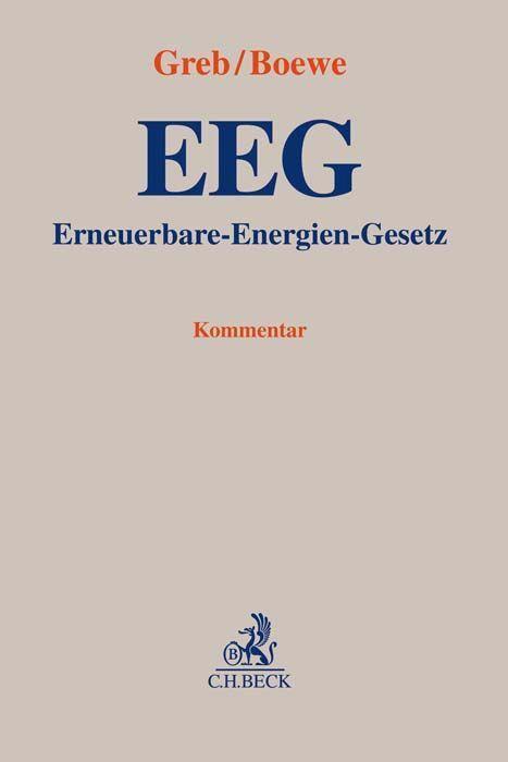 Cover: 9783406706769 | Erneuerbare-Energien-Gesetz/EEG | Kommentar | Klaus Greb | Buch | 2018