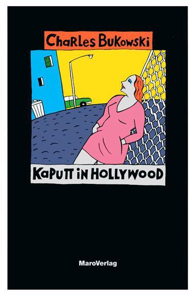 Cover: 9783875120998 | Kaputt in Hollywood | Und andere Stories vom täglichen Wahnsinn | Buch