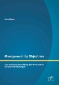 Cover: 9783842897878 | Management by Objectives | Anne Meyer | Taschenbuch | Diplomica