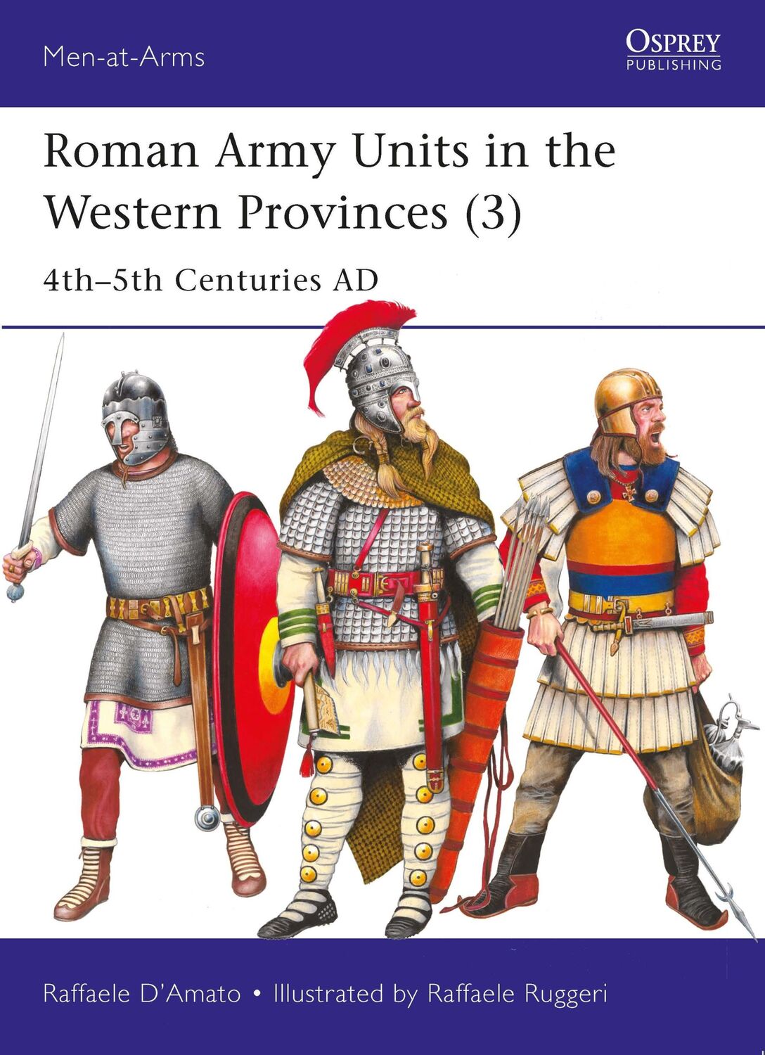 Cover: 9781472862686 | Roman Army Units in the Western Provinces (3) | 4th-5th Centuries AD