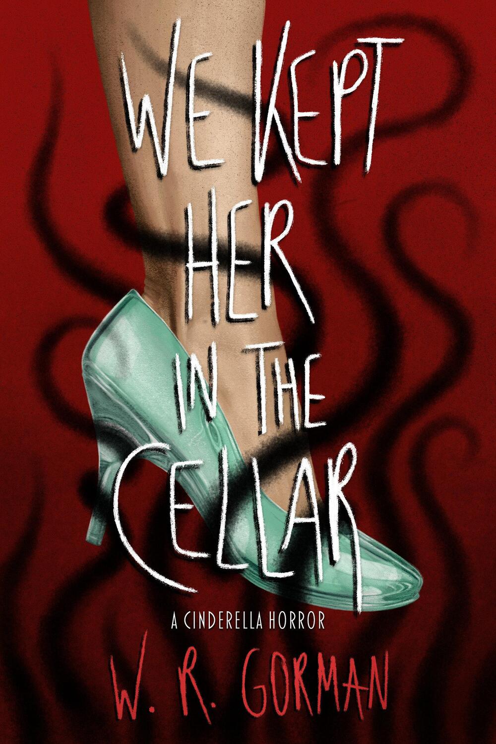 Cover: 9781639109142 | We Kept Her in the Cellar | W R Gorman | Buch | Englisch | 2024