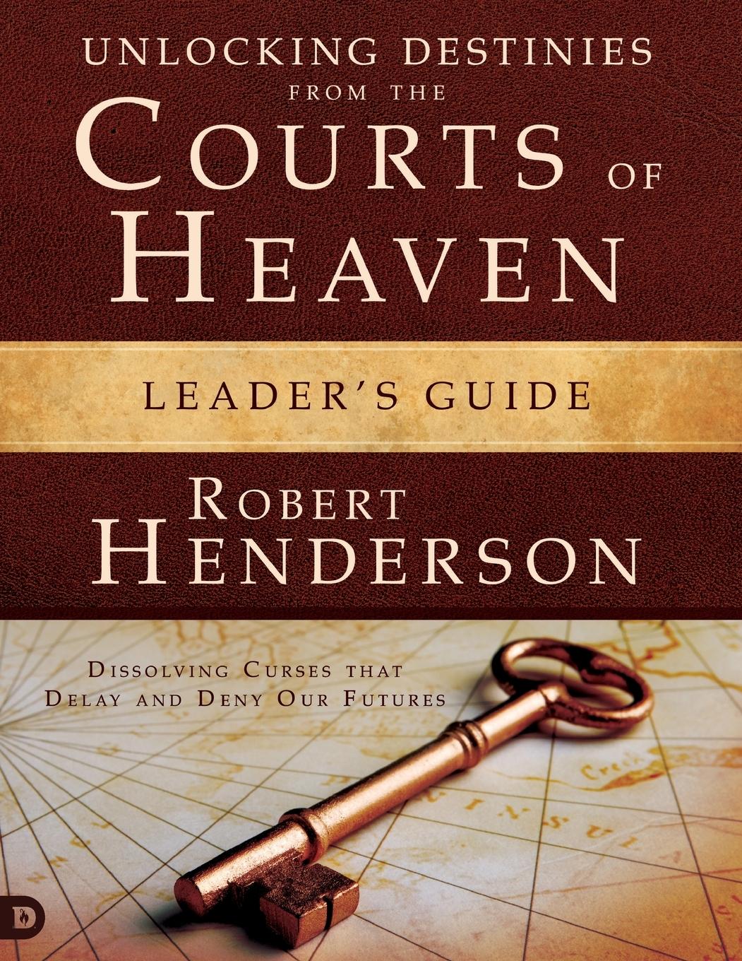 Cover: 9780768413793 | Unlocking Destinies From the Courts of Heaven Leader's Guide | Buch