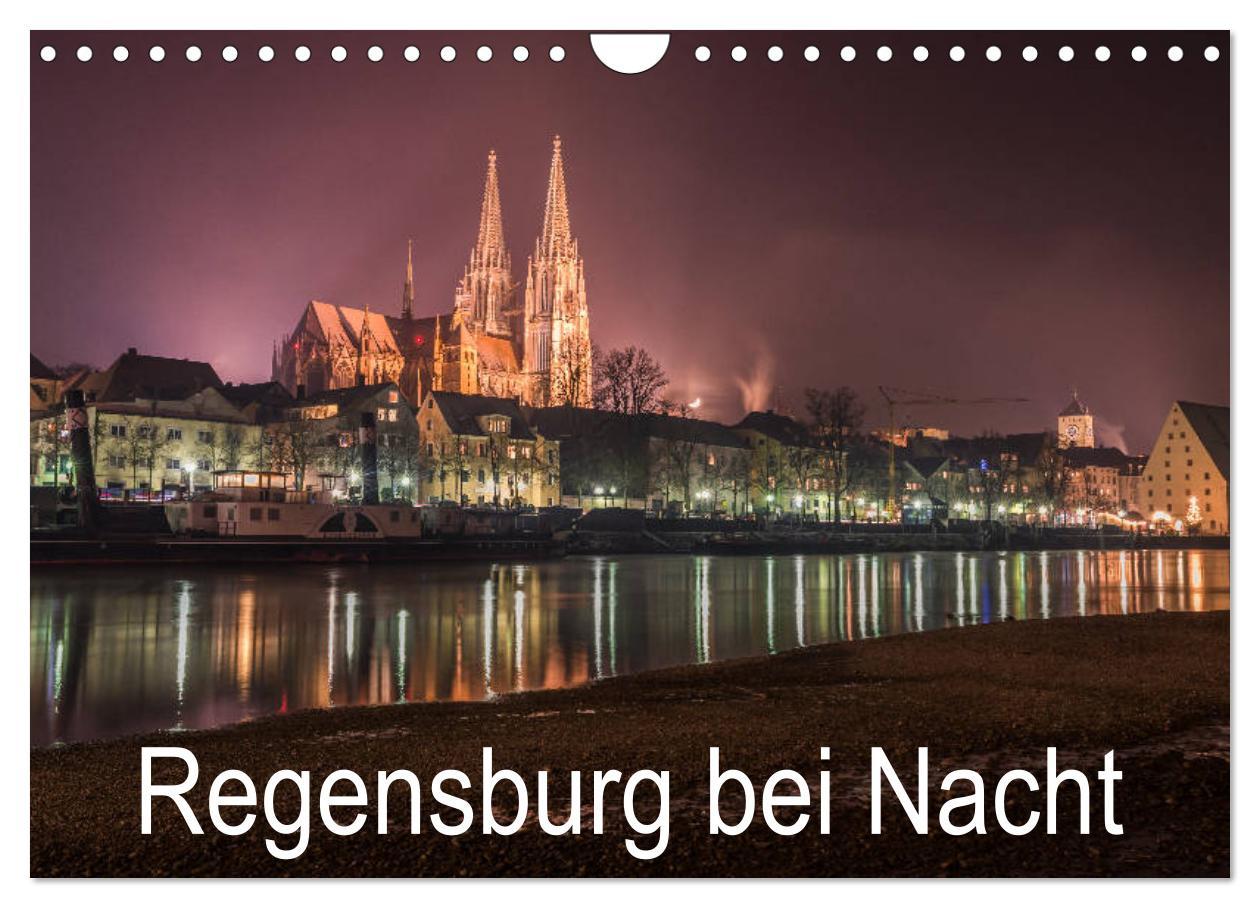 Cover: 9783435384563 | Regensburg bei Nacht (Wandkalender 2025 DIN A4 quer), CALVENDO...