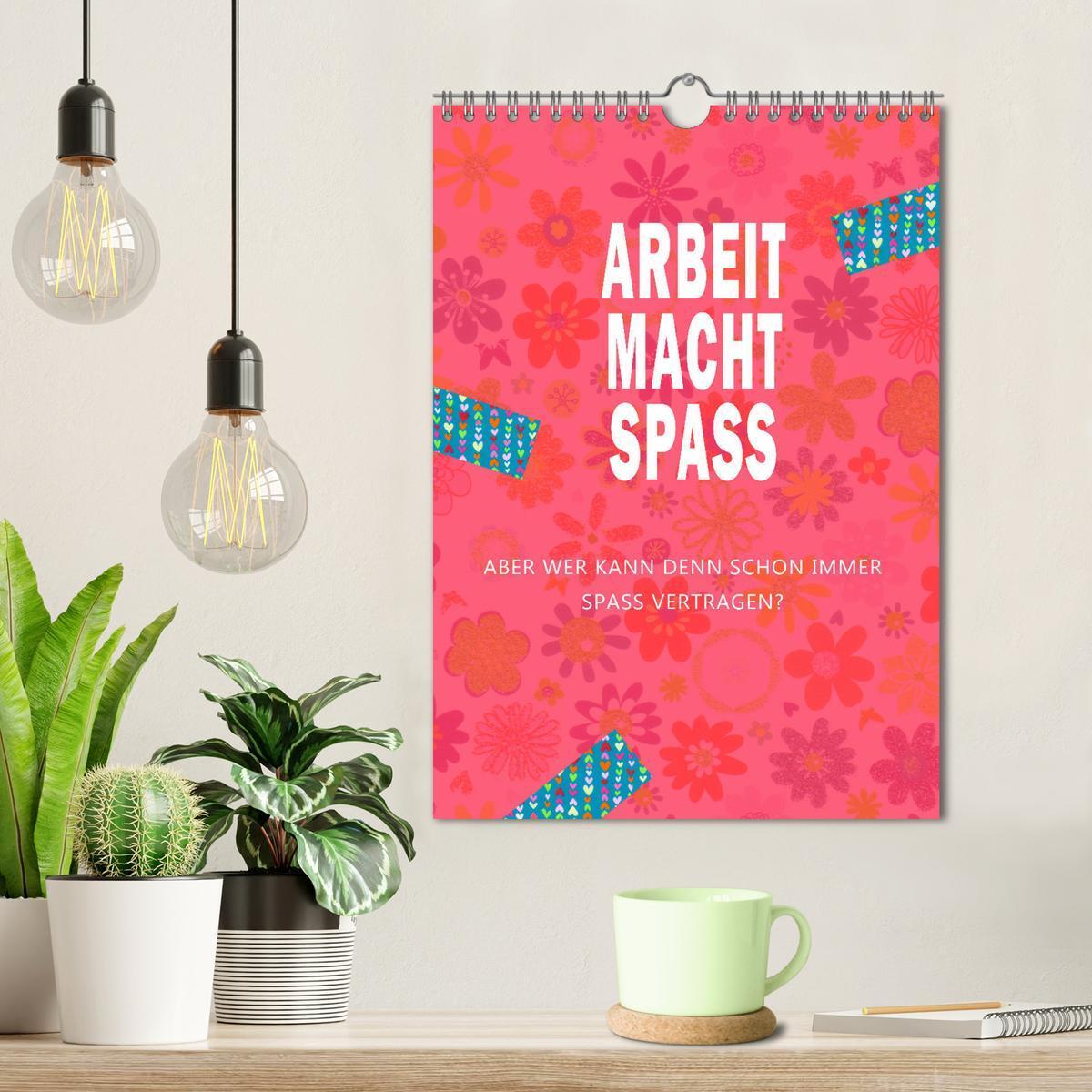 Bild: 9783457171974 | Arbeit macht Spaß (Wandkalender 2025 DIN A4 hoch), CALVENDO...