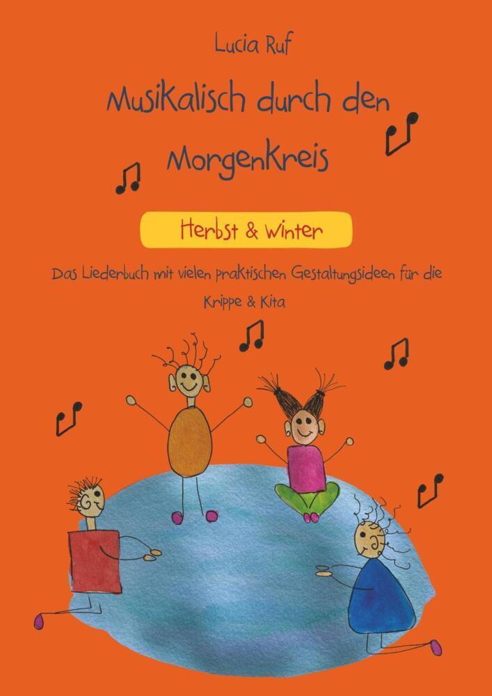 Cover: 9783957225955 | Musikalisch durch den Morgenkreis: Herbst &amp; Winter | Lucia Ruf | Buch