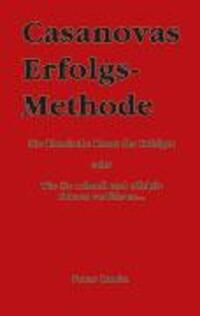 Cover: 9783831148066 | Casanovas Erfolgs-Methode | Franc Masón | Taschenbuch | Paperback