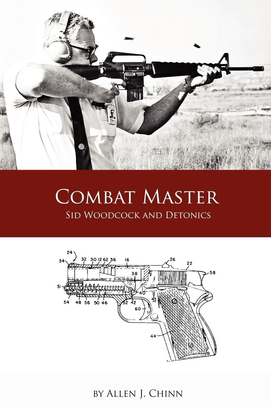 Cover: 9781105480768 | Combat Master - Sid Woodcock and Detonics | Allen Chinn | Taschenbuch