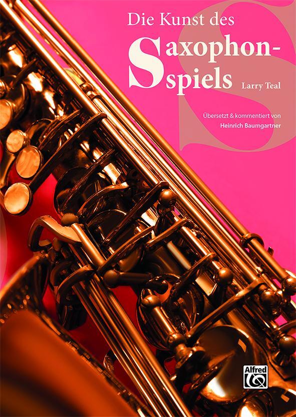 Cover: 9783943638448 | Die Kunst des Saxophonspiels | Larry Teal | Taschenbuch | 112 S.