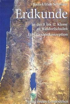 Cover: 9783772516870 | Erdkunde in der 9. bis 12. Klasse an Waldorfschulen | Schmutz | Buch