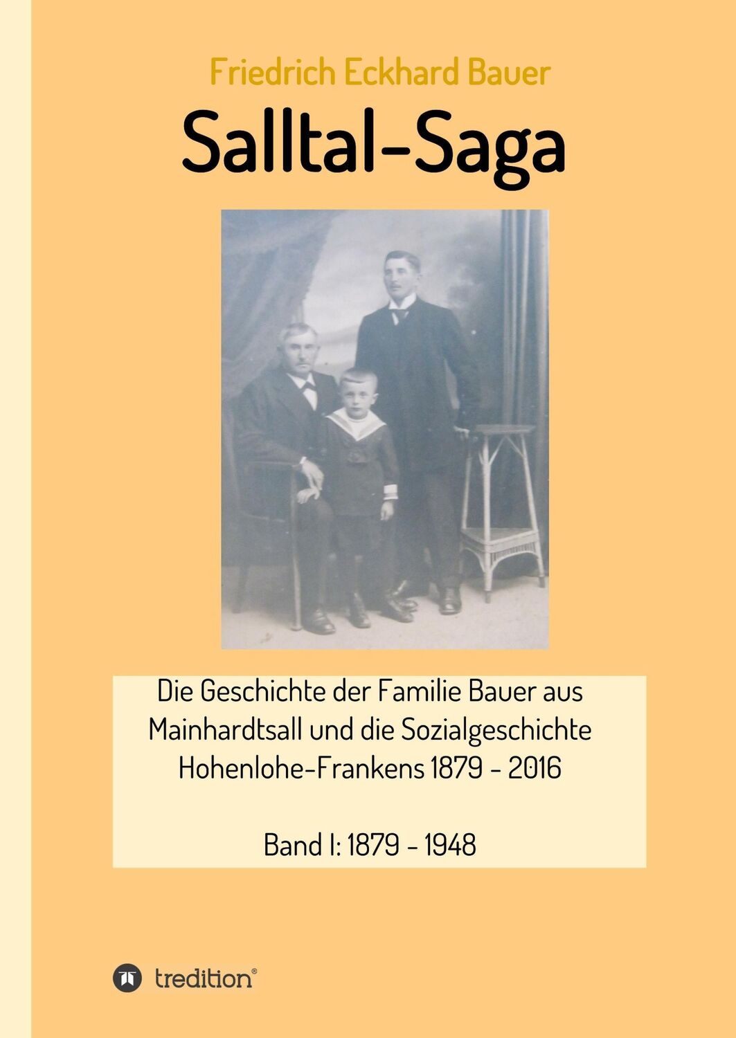 Cover: 9783734597077 | Salltal-Saga | Friedrich Eckhard Bauer | Buch | Band I - III | 608 S.