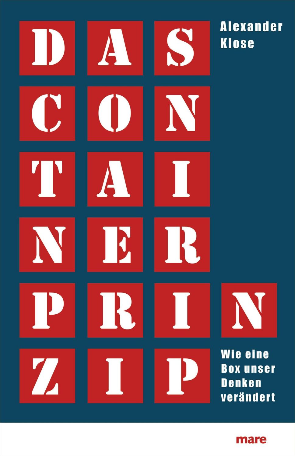 Cover: 9783866481152 | Das Container-Prinzip | Wie eine Box unser Denken verändert | Klose