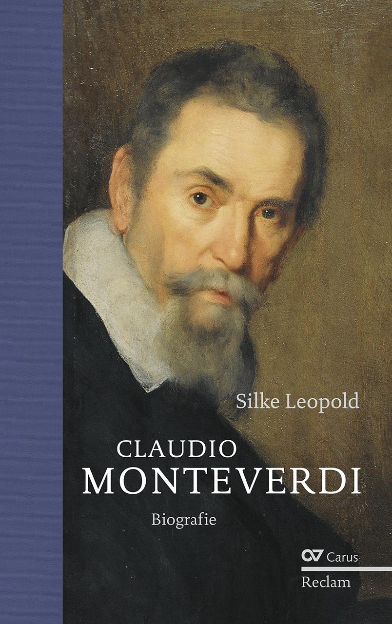 Cover: 9783899482836 | Claudio Monteverdi | Biografie | Silke Leopold | Buch | Gebunden