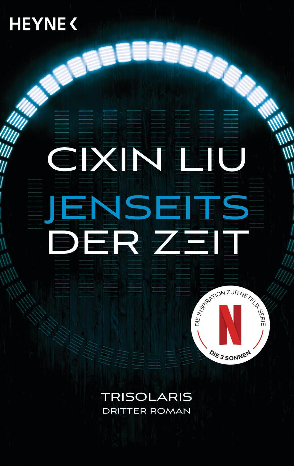 Cover: 9783453323315 | Jenseits der Zeit | Cixin Liu | Taschenbuch | Die Trisolaris-Trilogie